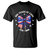 Nurse 250 Years Of Care T Shirt Patriotic American Nurse Gift