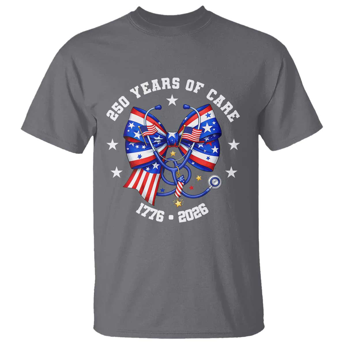 Nurse 250 Years Of Care T Shirt Patriotic American Nurse Gift