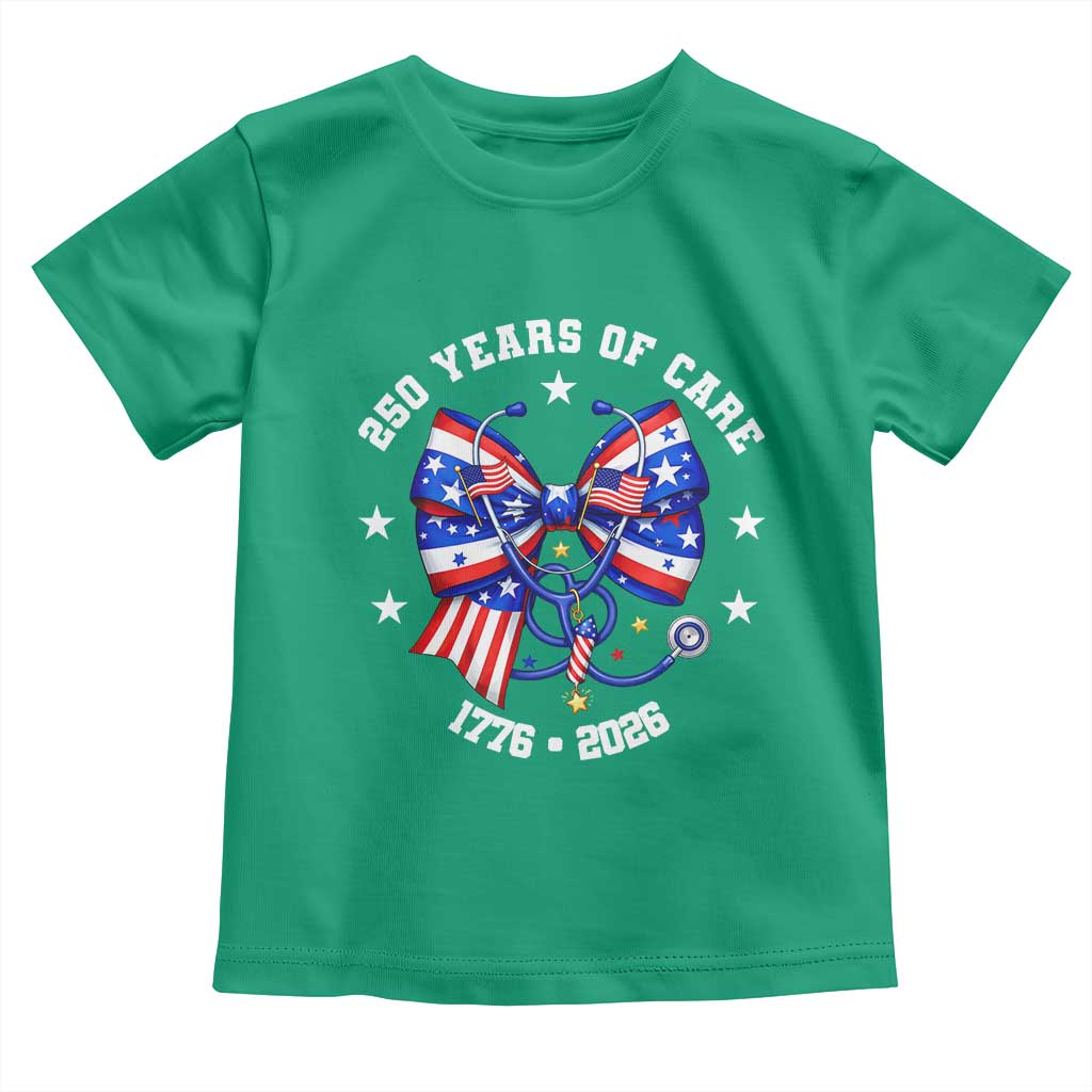 Nurse 250 Years Of Care Toddler T Shirt Patriotic American Nurse Gift