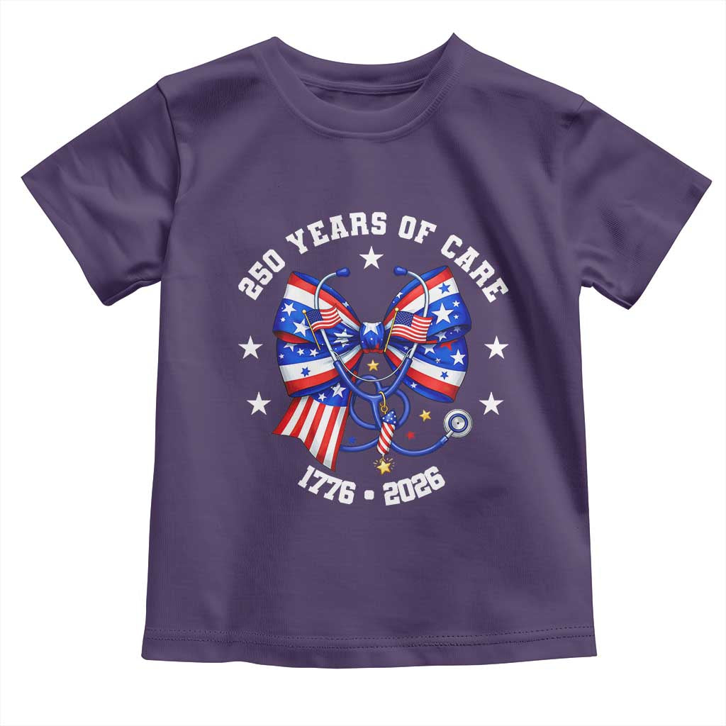 Nurse 250 Years Of Care Toddler T Shirt Patriotic American Nurse Gift
