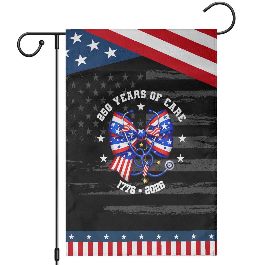 Nurse 250 Years Of Care Garden Flag Patriotic American Nurse Gift