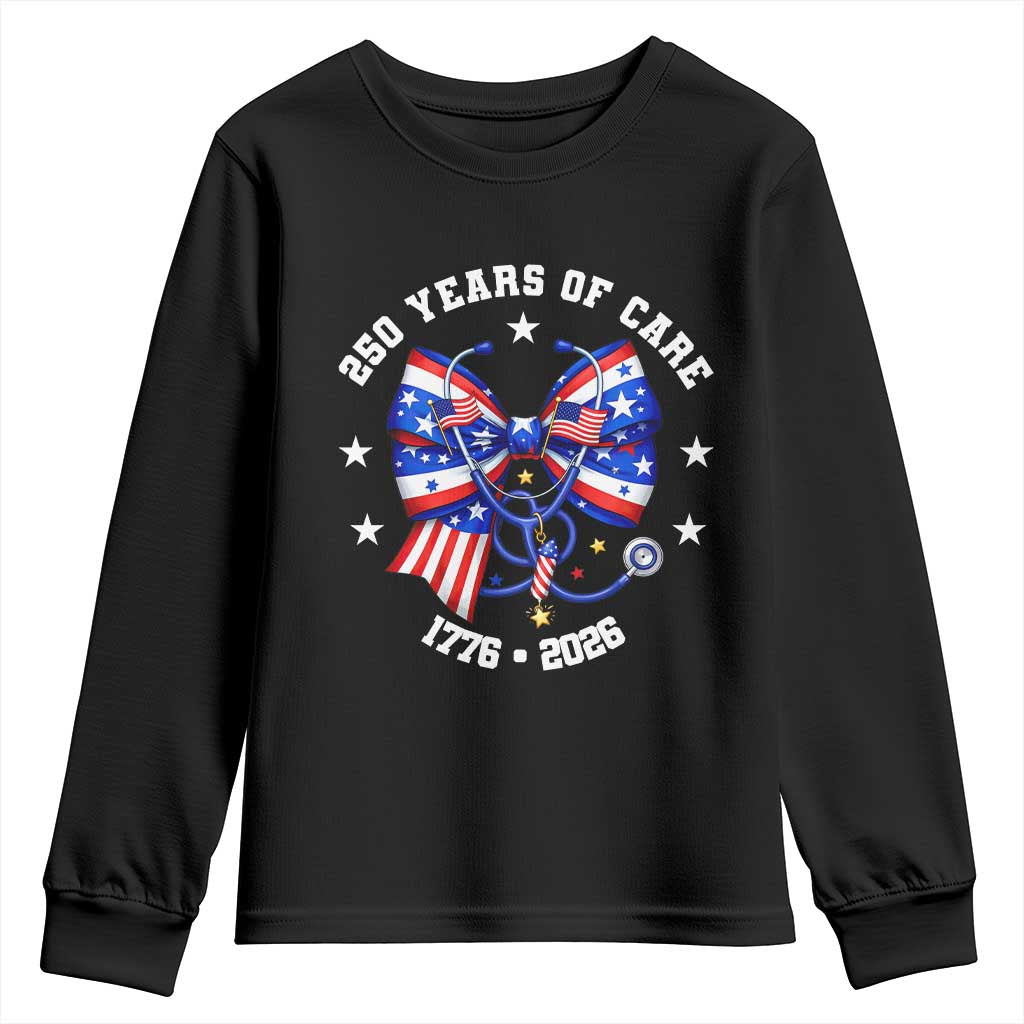Nurse 250 Years Of Care Youth Sweatshirt Patriotic American Nurse Gift