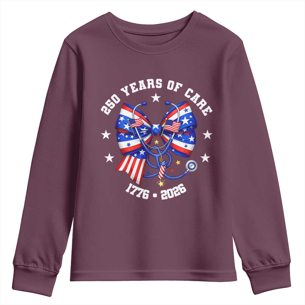 Nurse 250 Years Of Care Youth Sweatshirt Patriotic American Nurse Gift