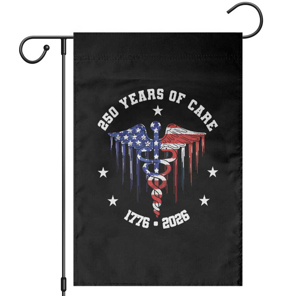Patriotic Nurse 250 Years Of Care Garden Flag Healthcare Worker Gift
