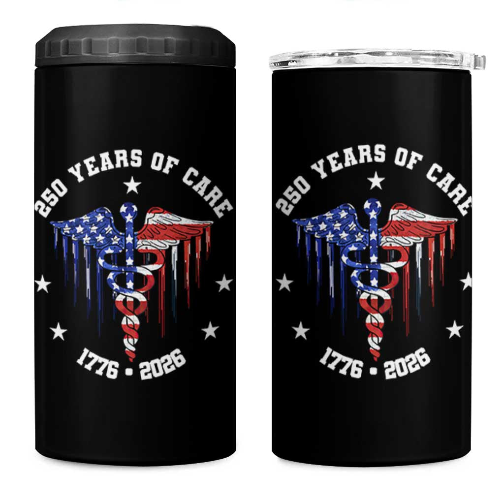 Patriotic Nurse 250 Years Of Care 4 in 1 Can Cooler Tumbler Healthcare Worker Gift
