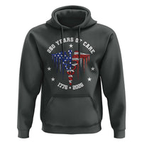 Patriotic Nurse 250 Years Of Care Hoodie Healthcare Worker Gift