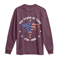 Patriotic Nurse 250 Years Of Care Long Sleeve Shirt Healthcare Worker Gift