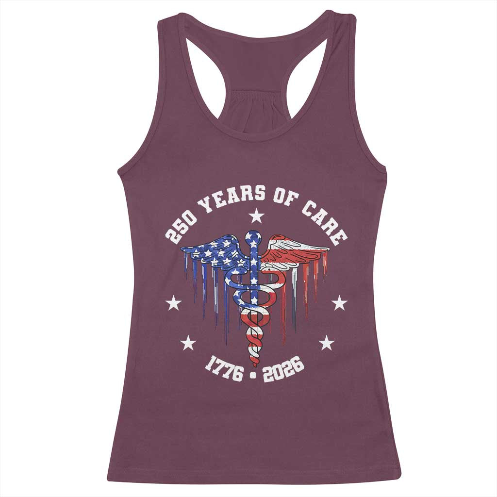 Patriotic Nurse 250 Years Of Care Racerback Tank Top Healthcare Worker Gift