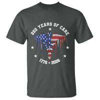 Patriotic Nurse 250 Years Of Care T Shirt Healthcare Worker Gift