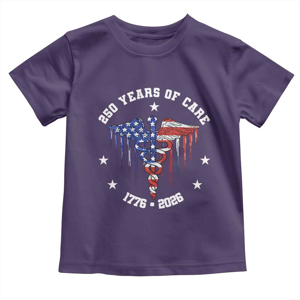 Patriotic Nurse 250 Years Of Care Toddler T Shirt Healthcare Worker Gift