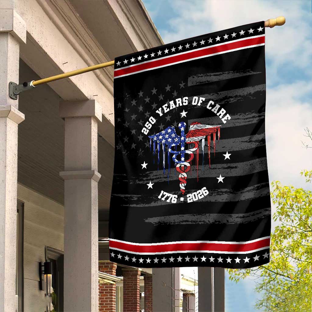 Patriotic Nurse 250 Years Of Care Garden Flag Healthcare Worker Gift