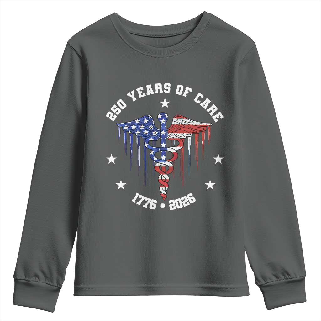 Patriotic Nurse 250 Years Of Care Youth Sweatshirt Healthcare Worker Gift