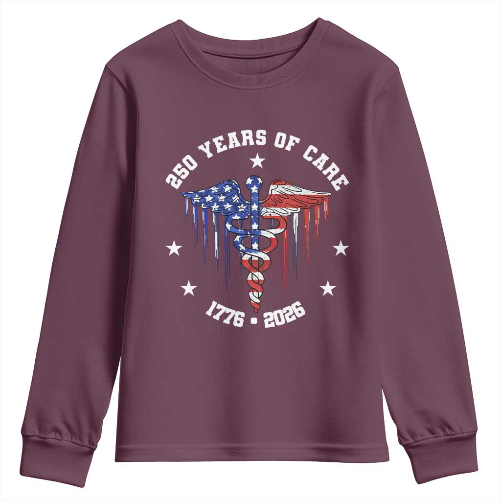 Patriotic Nurse 250 Years Of Care Youth Sweatshirt Healthcare Worker Gift