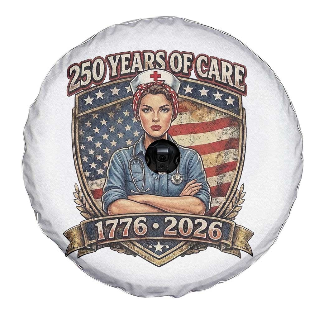 Patriotic Nurse Celebrating 250 Years Of Care Gift Spare Tire Cover