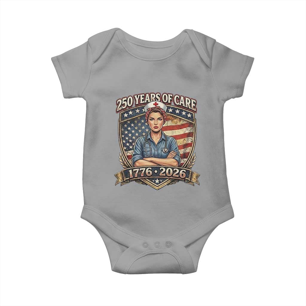 Patriotic Nurse Celebrating 250 Years Of Care Gift Baby Onesie