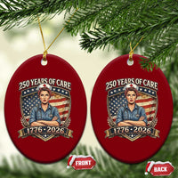 Patriotic Nurse Celebrating 250 Years Of Care Gift Ceramic Ornament