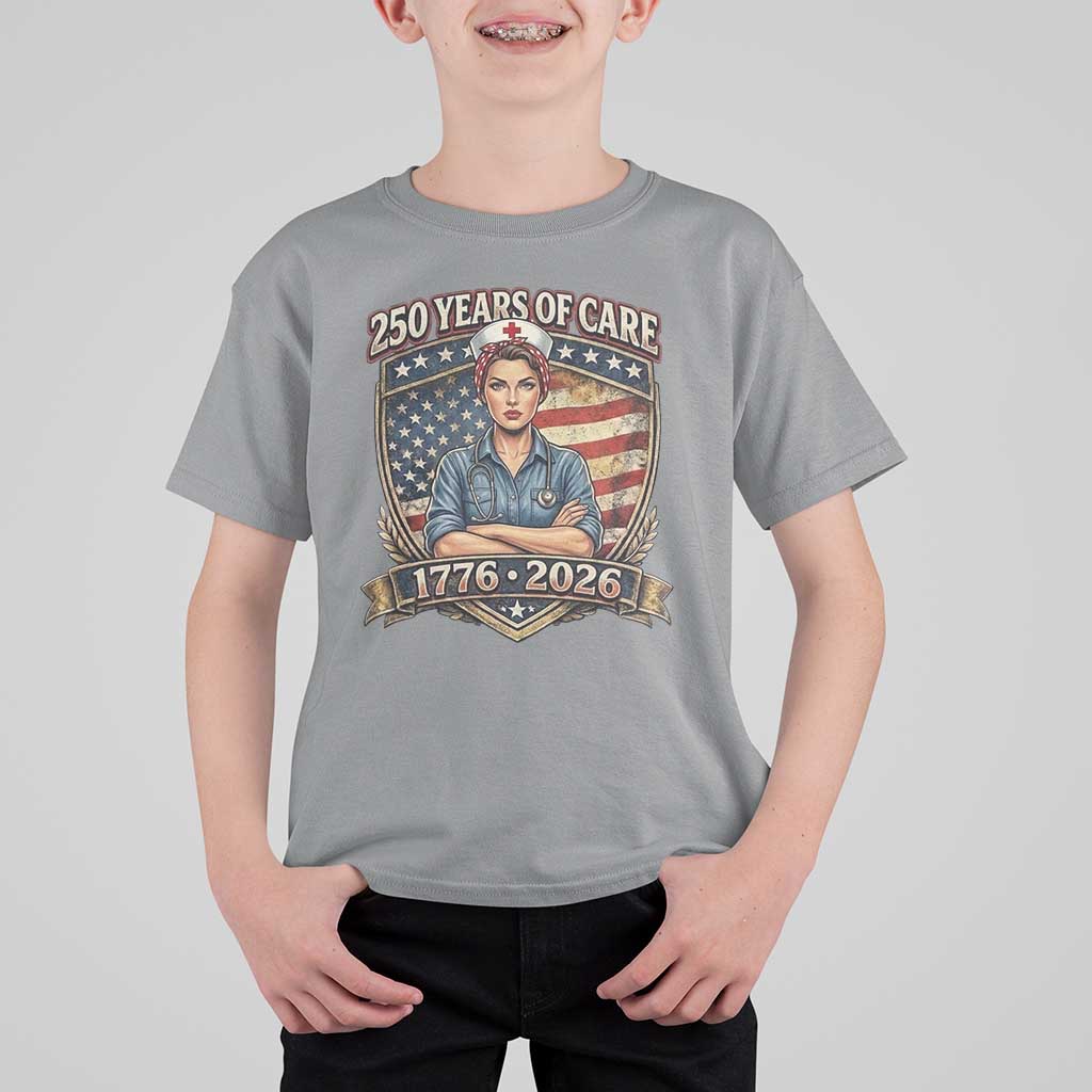 Patriotic Nurse Celebrating 250 Years Of Care Gift T Shirt For Kid