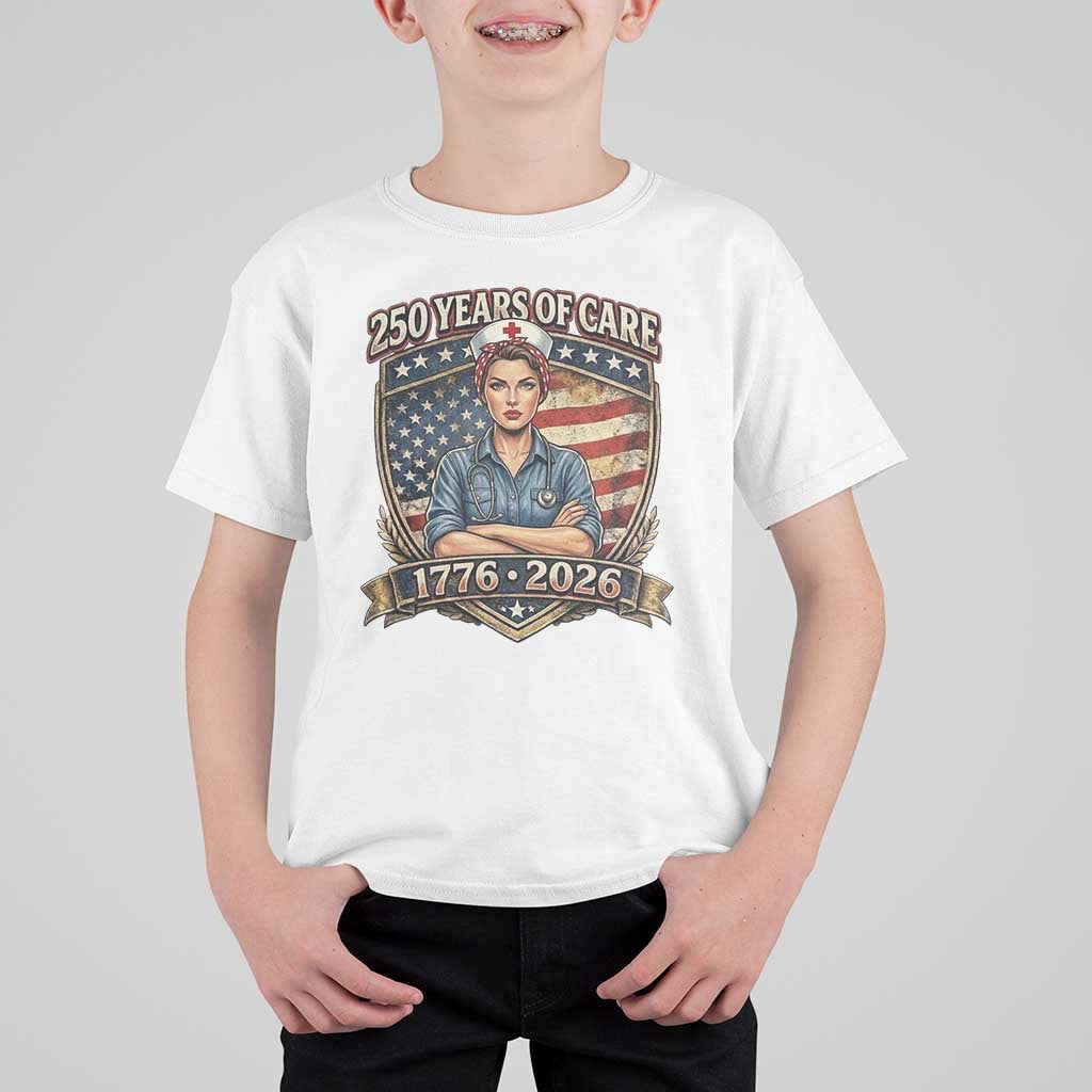 Patriotic Nurse Celebrating 250 Years Of Care Gift T Shirt For Kid