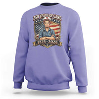 Patriotic Nurse Celebrating 250 Years Of Care Gift Sweatshirt