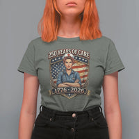 Patriotic Nurse Celebrating 250 Years Of Care Gift T Shirt For Women