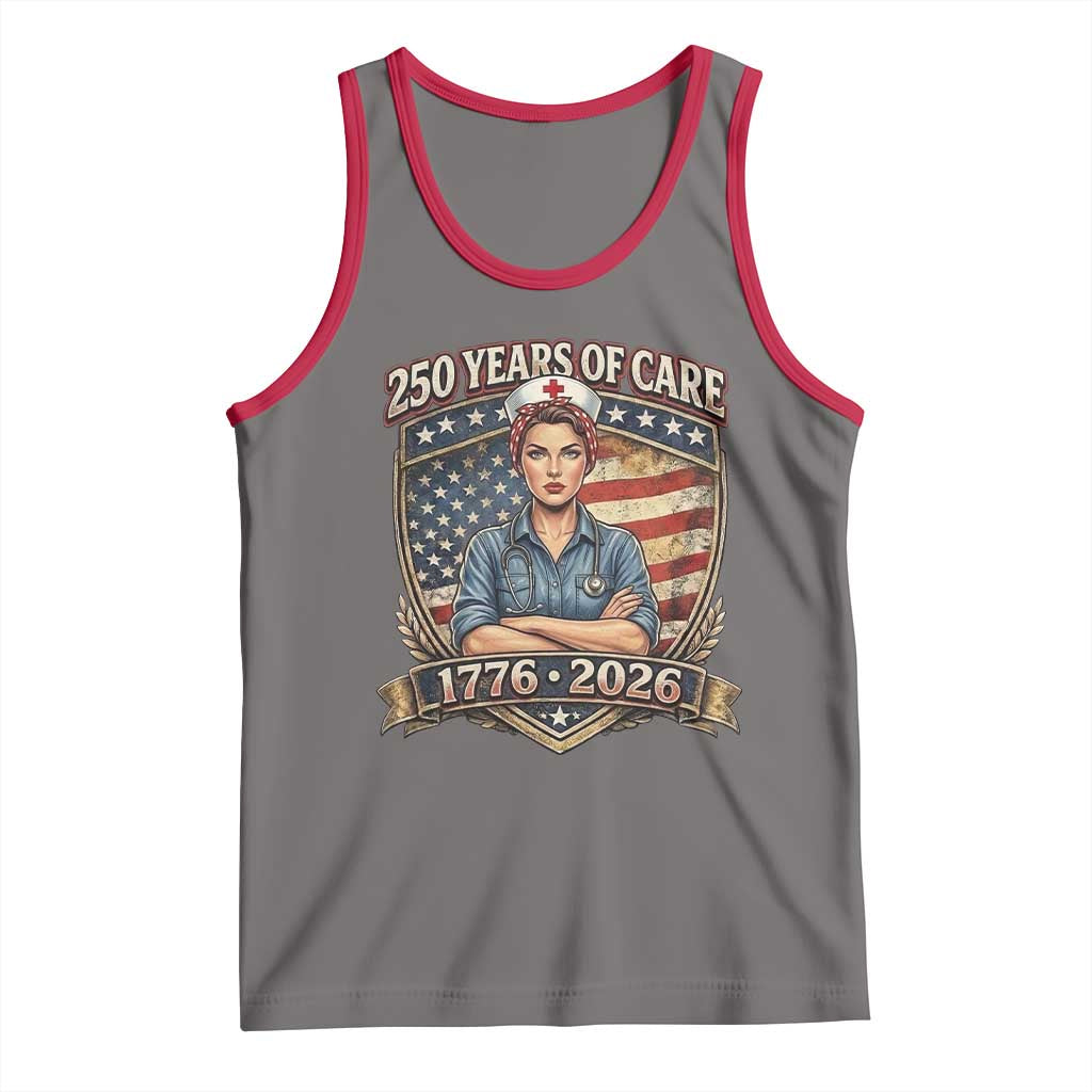 Patriotic Nurse Celebrating 250 Years Of Care Gift Tank Top