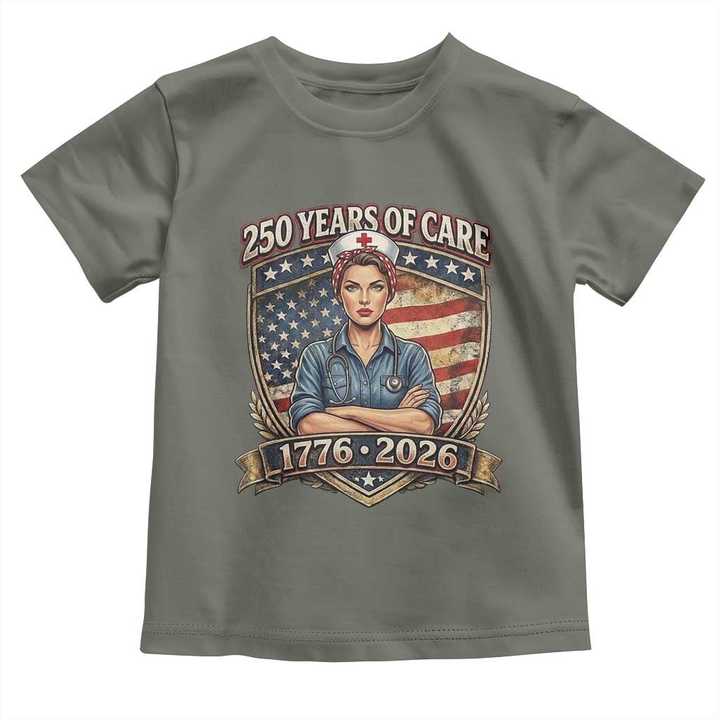 Patriotic Nurse Celebrating 250 Years Of Care Gift Toddler T Shirt