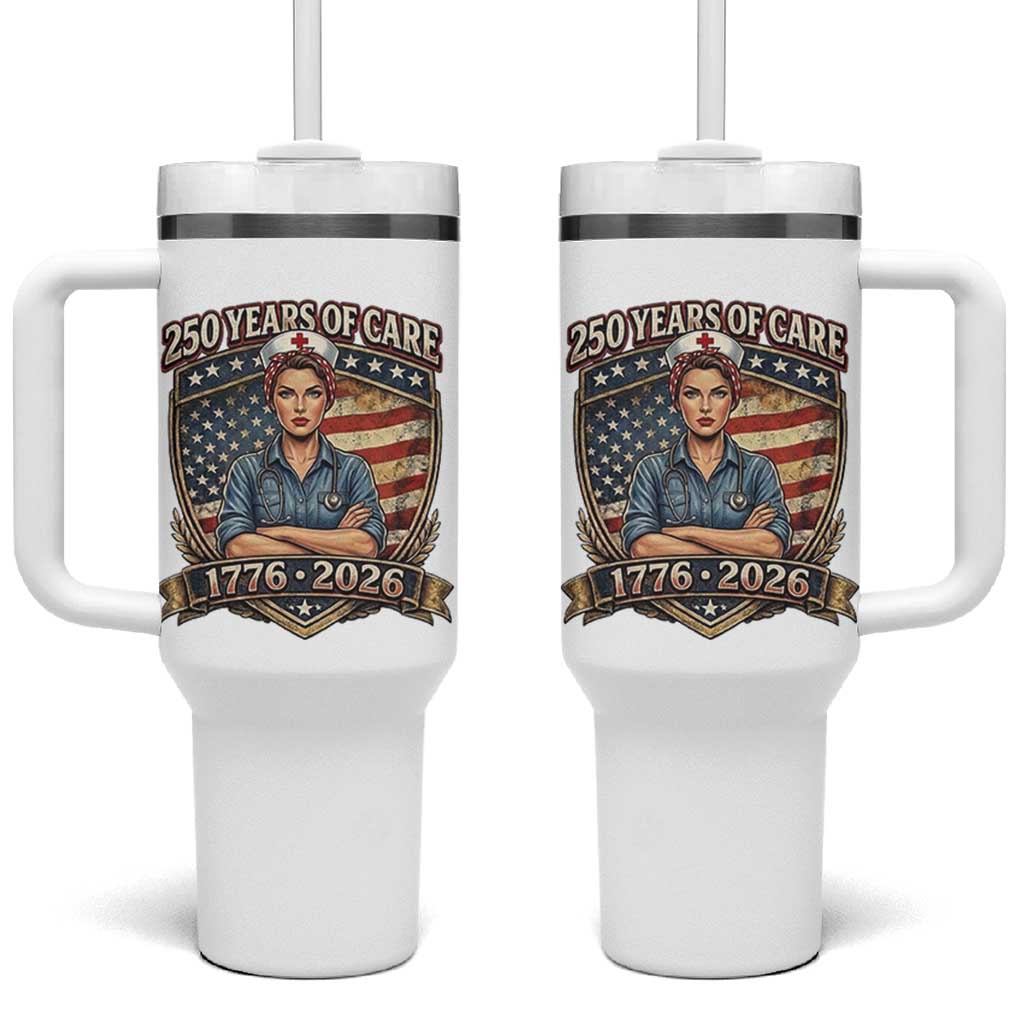 Patriotic Nurse Celebrating 250 Years Of Care Gift Tumbler With Handle