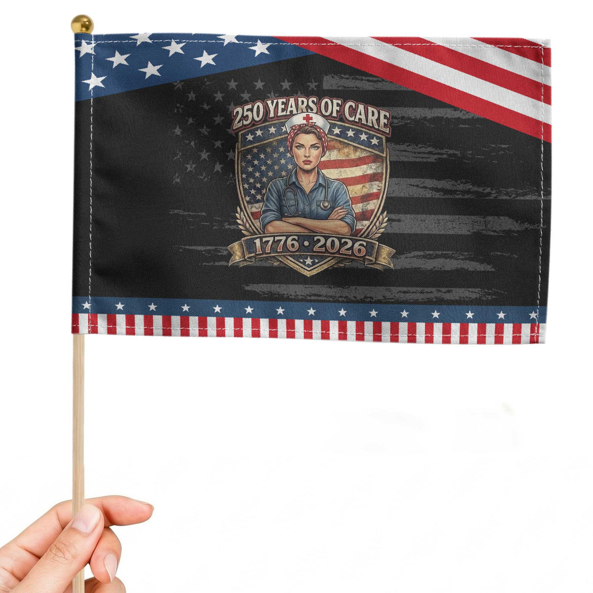 Patriotic Nurse Celebrating 250 Years Of Care Gift Patriotic Handheld Flag