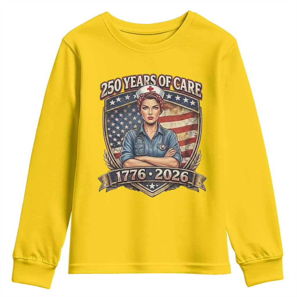 Patriotic Nurse Celebrating 250 Years Of Care Gift Youth Sweatshirt