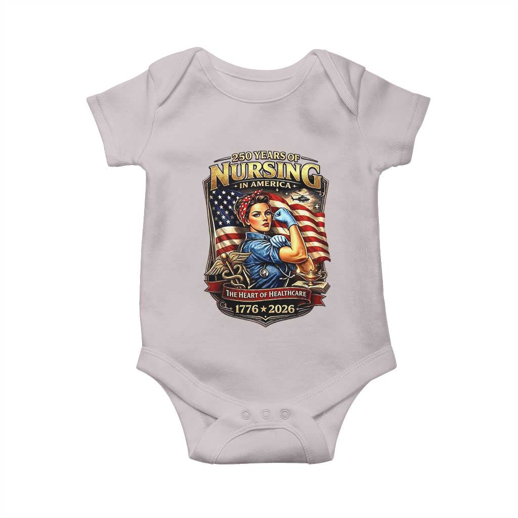 Patriotic Rosie Nurse Feminist Pride Baby Onesie 250 Years Of Nursing