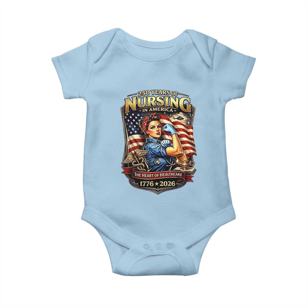 Patriotic Rosie Nurse Feminist Pride Baby Onesie 250 Years Of Nursing