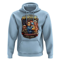 Patriotic Rosie Nurse Feminist Pride Hoodie 250 Years Of Nursing