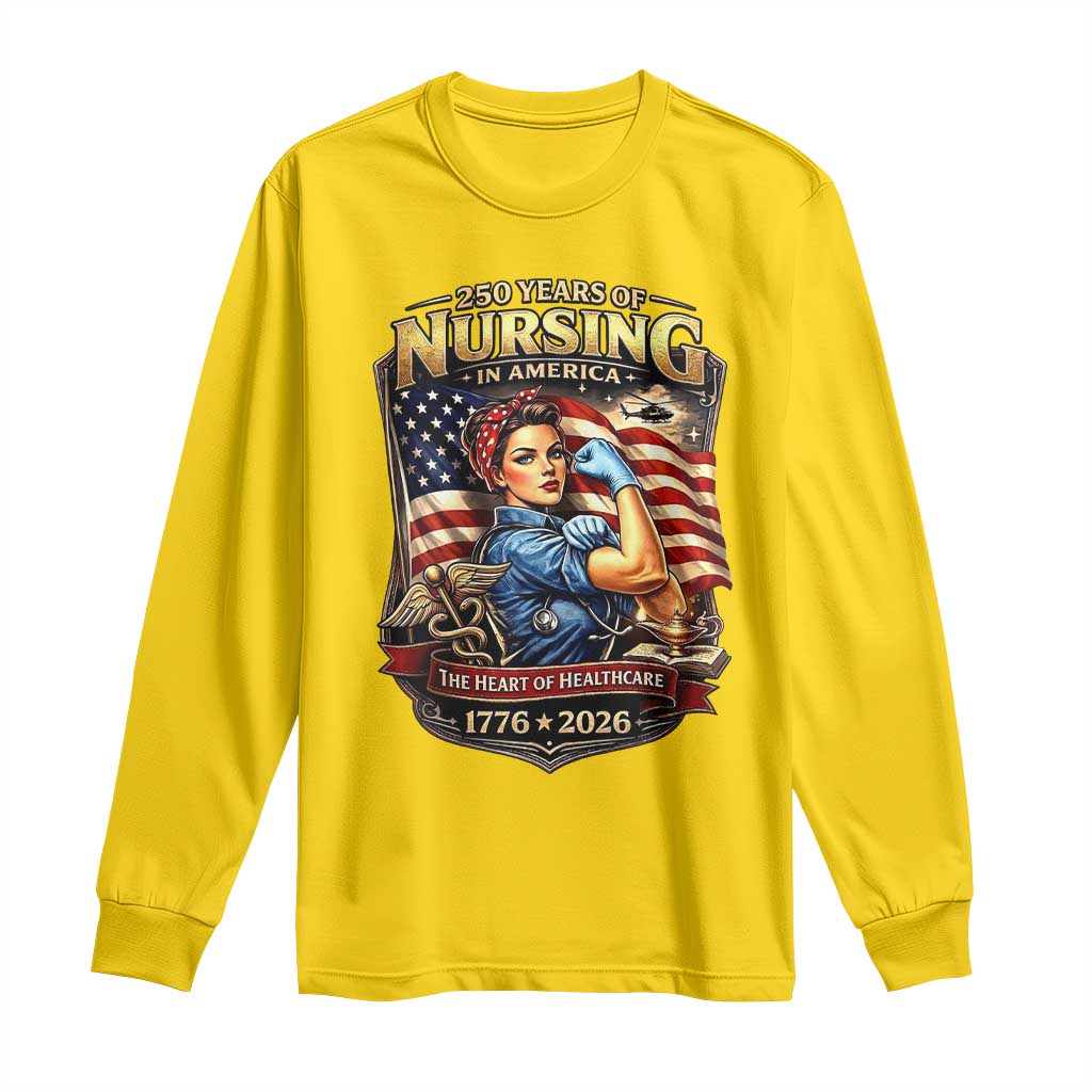 Patriotic Rosie Nurse Feminist Pride Long Sleeve Shirt 250 Years Of Nursing