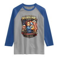 Patriotic Rosie Nurse Feminist Pride Raglan Shirt 250 Years Of Nursing