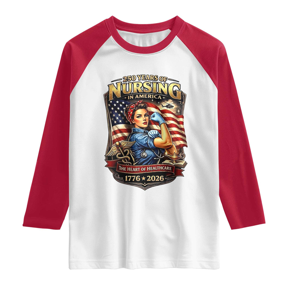 Patriotic Rosie Nurse Feminist Pride Raglan Shirt 250 Years Of Nursing