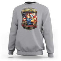 Patriotic Rosie Nurse Feminist Pride Sweatshirt 250 Years Of Nursing