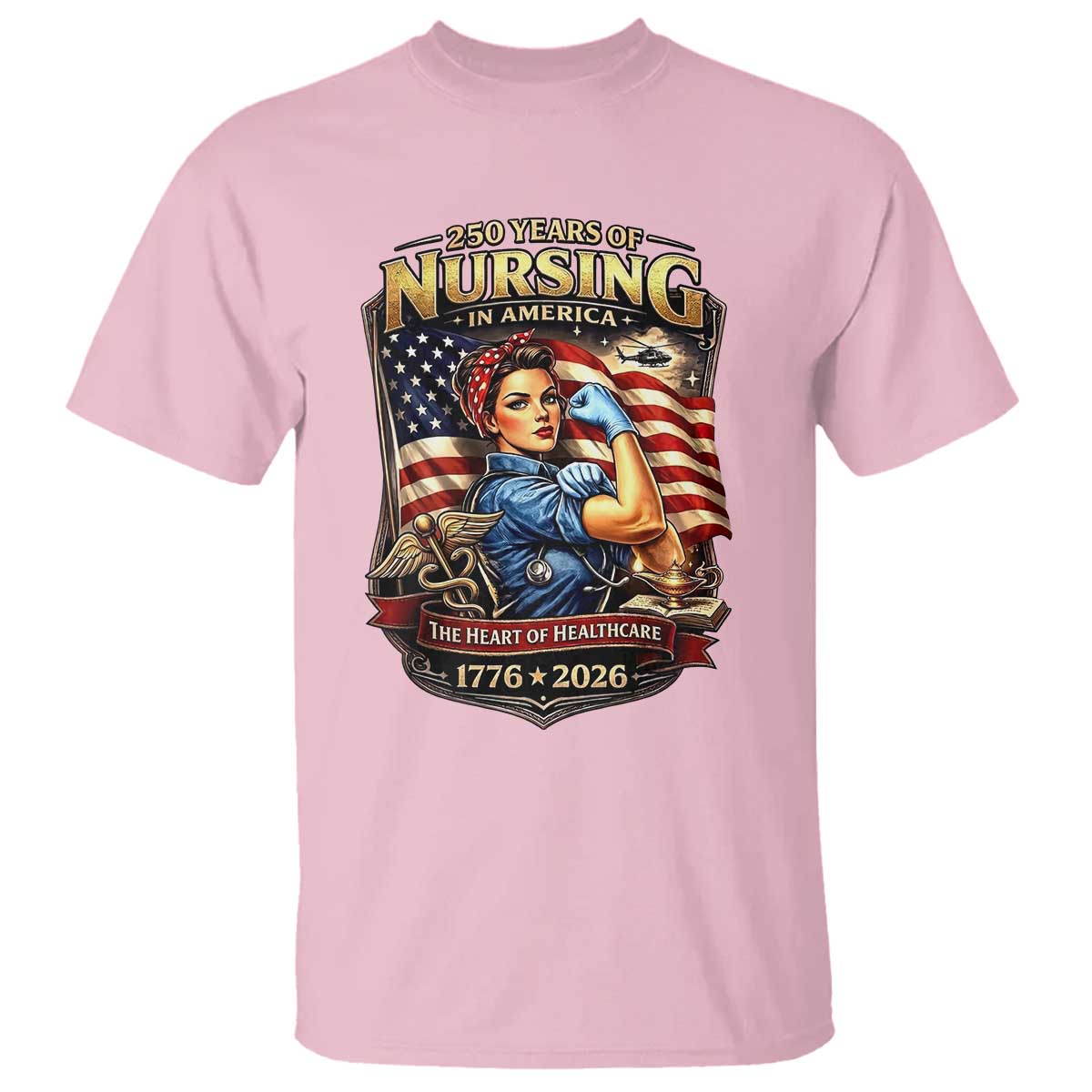 Patriotic Rosie Nurse Feminist Pride T Shirt 250 Years Of Nursing