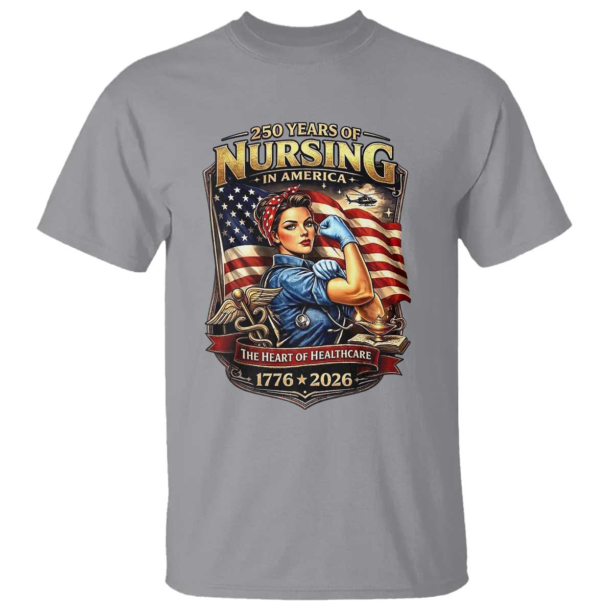 Patriotic Rosie Nurse Feminist Pride T Shirt 250 Years Of Nursing