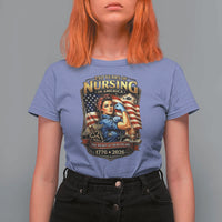 Patriotic Rosie Nurse Feminist Pride T Shirt For Women 250 Years Of Nursing