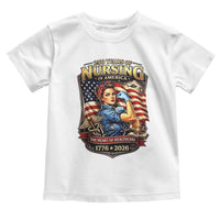 Patriotic Rosie Nurse Feminist Pride Toddler T Shirt 250 Years Of Nursing