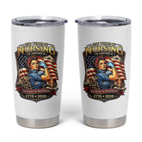 Patriotic Rosie Nurse Feminist Pride Tumbler Cup 250 Years Of Nursing