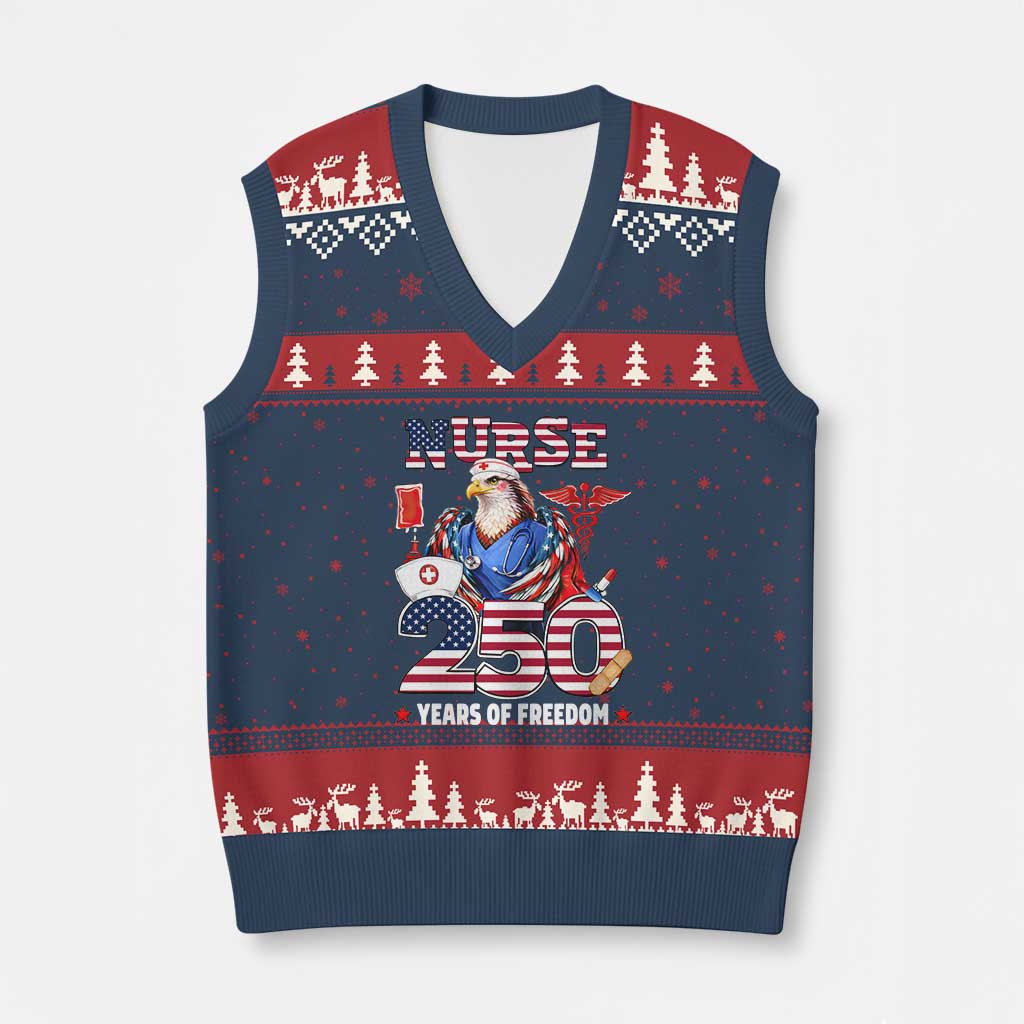 Bald Eagle Nurse 250 Years Of Freedom V-Neck Knit Sweater Vest Patriotic American Nurse Gift