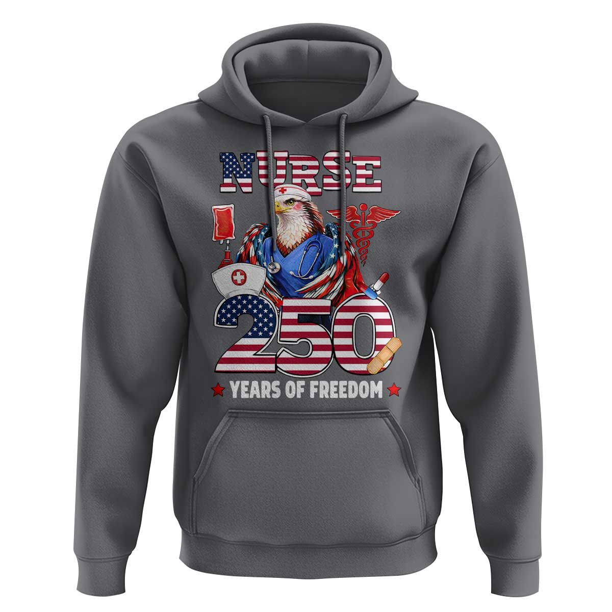 Bald Eagle Nurse 250 Years Of Freedom Hoodie Patriotic American Nurse Gift