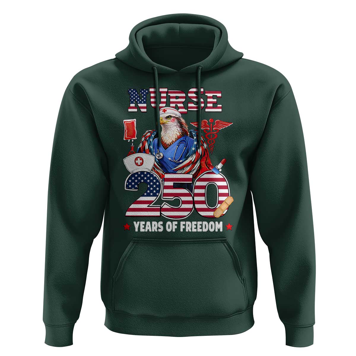 Bald Eagle Nurse 250 Years Of Freedom Hoodie Patriotic American Nurse Gift
