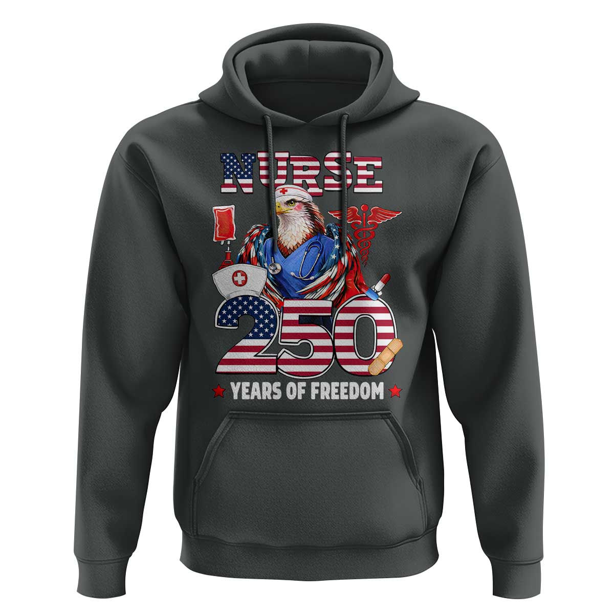Bald Eagle Nurse 250 Years Of Freedom Hoodie Patriotic American Nurse Gift