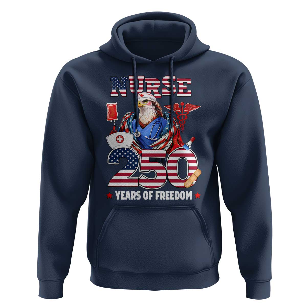 Bald Eagle Nurse 250 Years Of Freedom Hoodie Patriotic American Nurse Gift