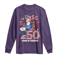 Bald Eagle Nurse 250 Years Of Freedom Long Sleeve Shirt Patriotic American Nurse Gift