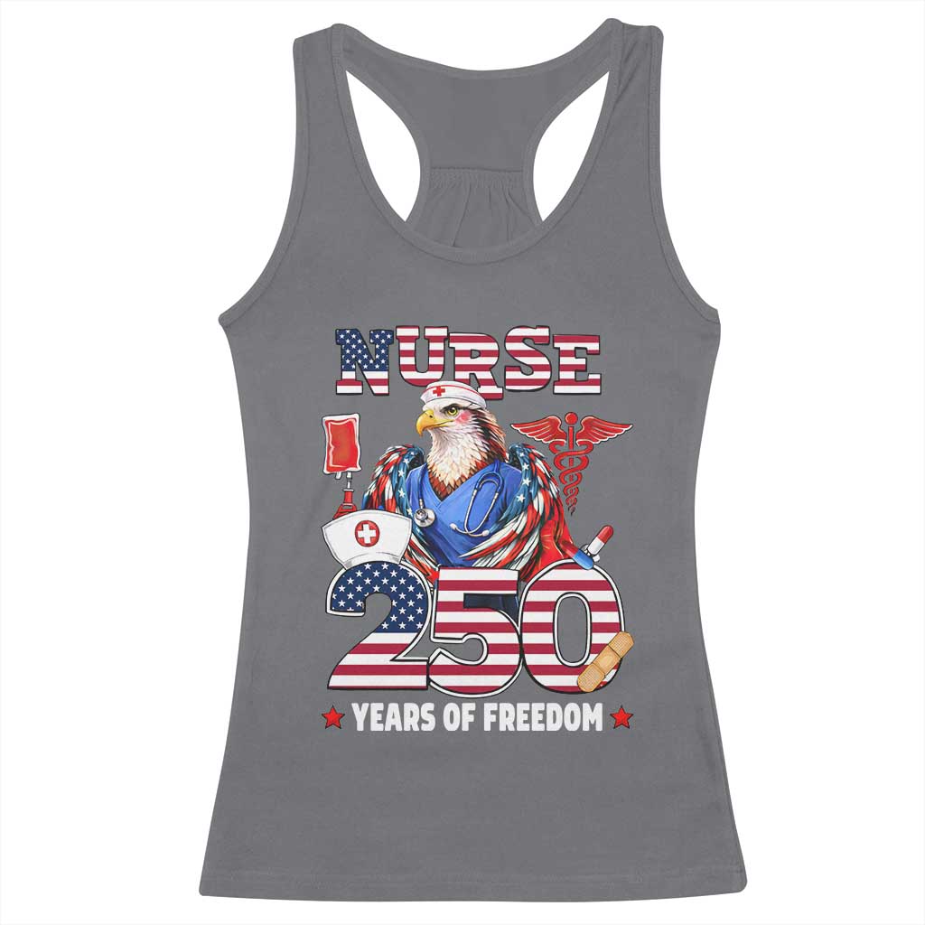 Bald Eagle Nurse 250 Years Of Freedom Racerback Tank Top Patriotic American Nurse Gift
