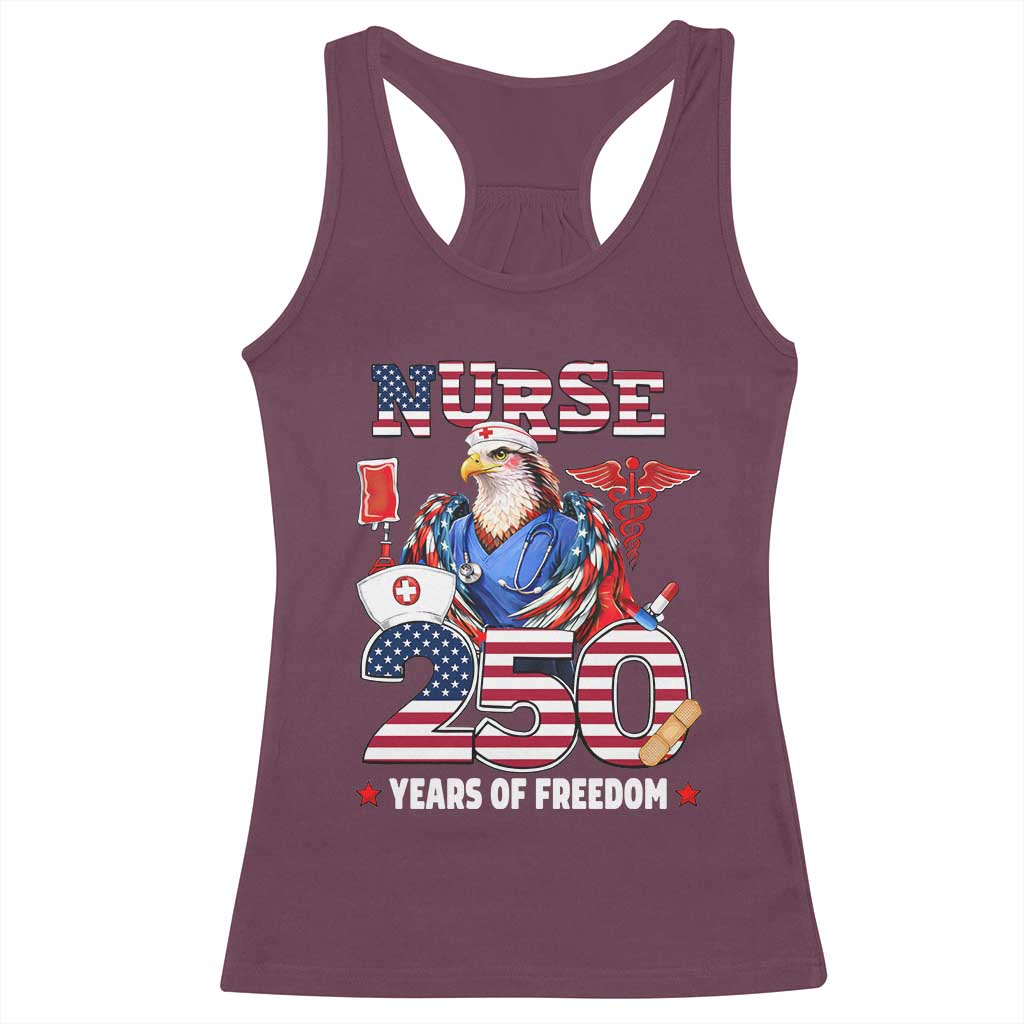 Bald Eagle Nurse 250 Years Of Freedom Racerback Tank Top Patriotic American Nurse Gift