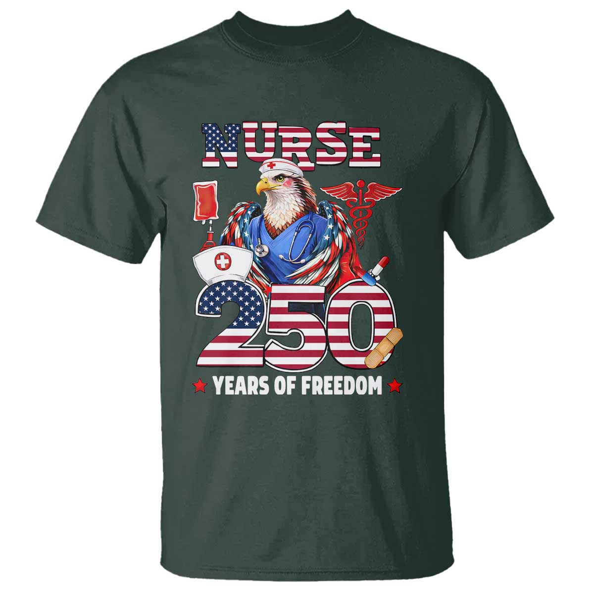 Bald Eagle Nurse 250 Years Of Freedom T Shirt Patriotic American Nurse Gift
